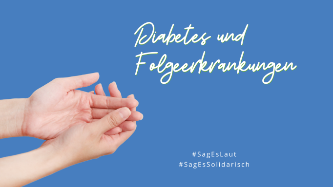 Diabetes und Folgeerkrankungen